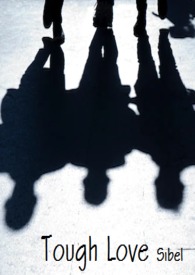 Tough Love (后爹的茶话会)